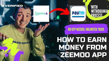 Zeemoo Earning App 🔥 | Zeemoo App se paise kaise Kamaye | Zeemoo App Withdrawal Process | D Verified