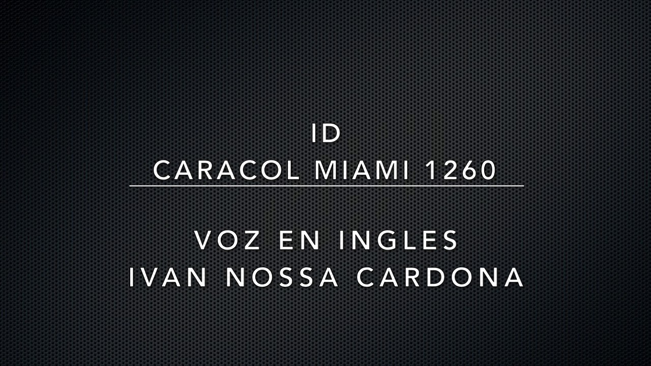 ID Caracol Miami 1260 am YouTube