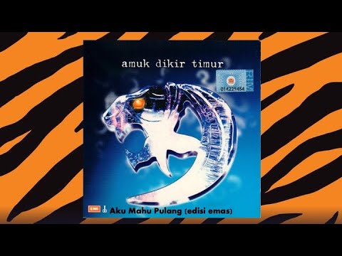 Aku Mahu Pulang (Edisi Emas) - Amuk (Official Audio)