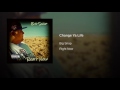 (Audio Only) Big Snap - Change Ya Life