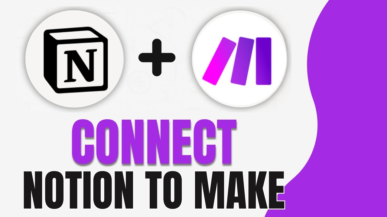 How to Integrate Notion with Make.com (No-Code Automation Tutorial 2025 ...