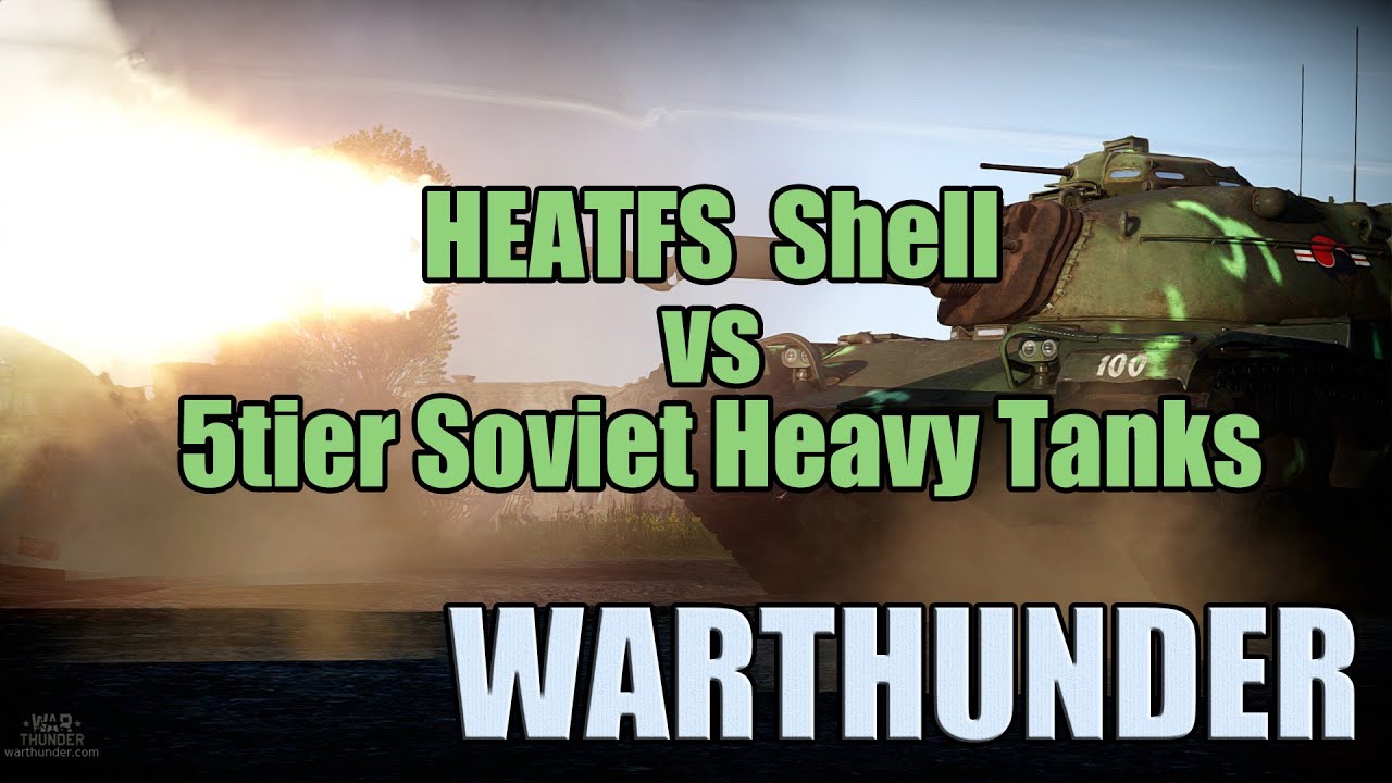 War thunder(워썬더) HEATFS Shell vs 5T Soviet Heavy YouTube
