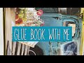 Glue book with me ( I think I’m figuring it out)