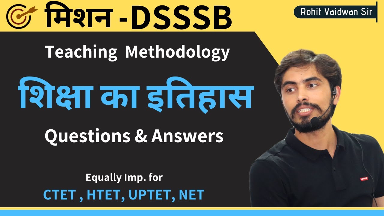 DSSSB MARATHON | TEACHING METHODOLOGY | Question and Answer | WITH ...