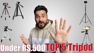 Cheap & Best Top 5 Tripod Under Rs.500 Budget || Amazon || Unboxing