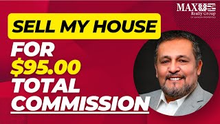 Hey REALTOR® "Sell My House for $95 Total Commissions!