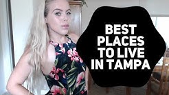 Best Places to Live in Tampa