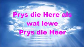 Video thumbnail of "Prys die Heer"