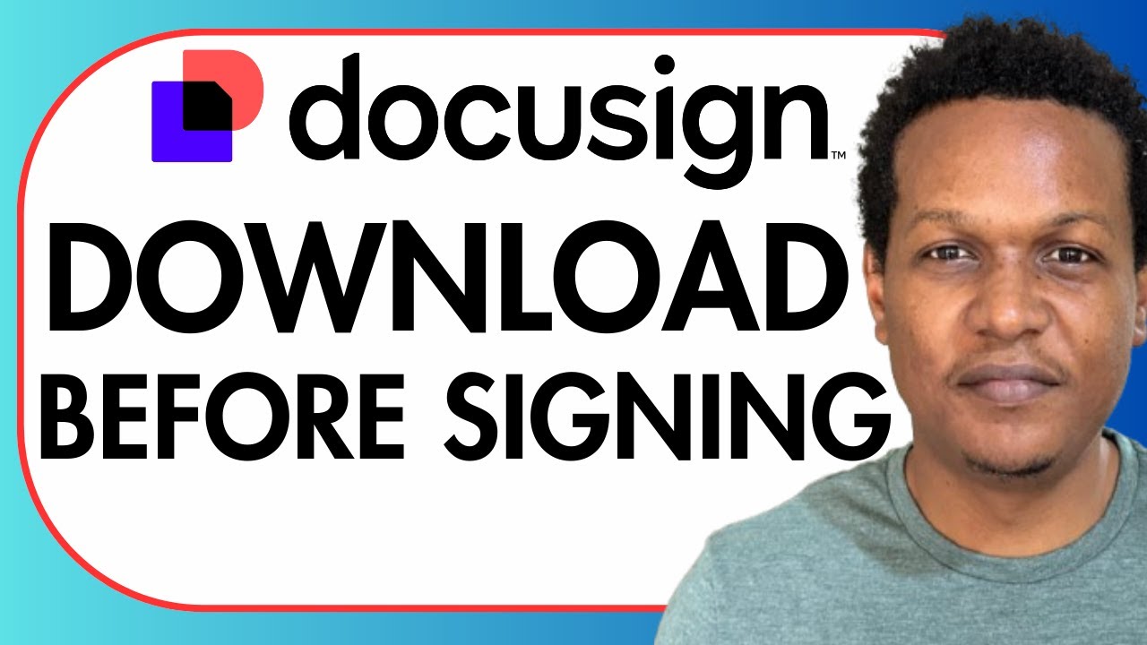 HOW TO DOWNLOAD DOCUSIGN DOCUMENT BEFORE SIGNING - YouTube