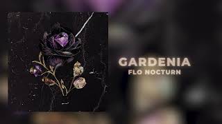 Flo Nocturn - Gardenia | Offical Audio