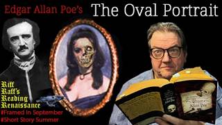 Edgar Allan Poes The Oval Portrait | Is This Poes Most Disturbing Short Story? (LIVE READING)