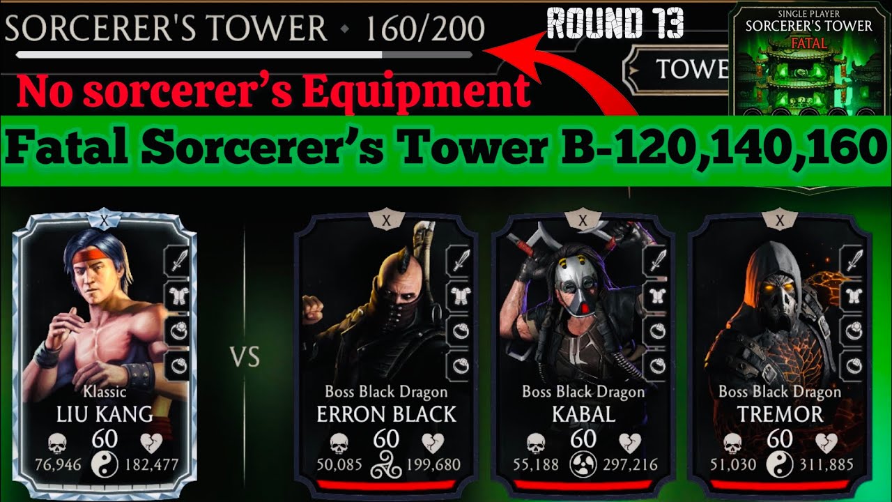 Fatal Sorcerer’s Tower Boss Battle 160 & 120,140 Fight + Reward MK Mobile