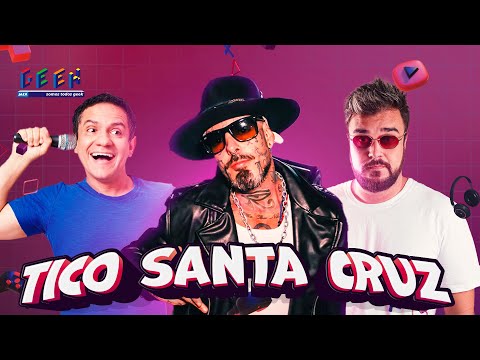 GEEk MIX COM TICO SANTA CRUZ - T2E3