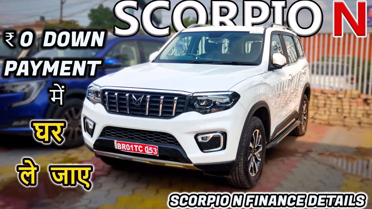 2022 Mahindra Scorpio-N Finance Details | Down Payment, Monthly EMI ...