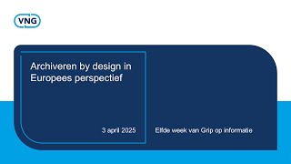Download Lagu Grip op informatie: Webinar Archiveren by design in Europees perspectief 3-4-2025 MP3 Download Lagu Grip op informatie: Webinar Archiveren by design in Europees perspectief 3-4-2025 MP3