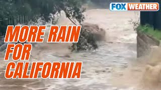 California Faces Another Day Of Heavy Rain, Dangerous Flooding From Atmospheric River