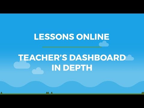 Lessons Online: teacher's dashboard in depth