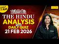 The Hindu Newspaper Analysis for CLAT 2027 | 21 February 2026 | GK &amp; Current Affairs for CLAT