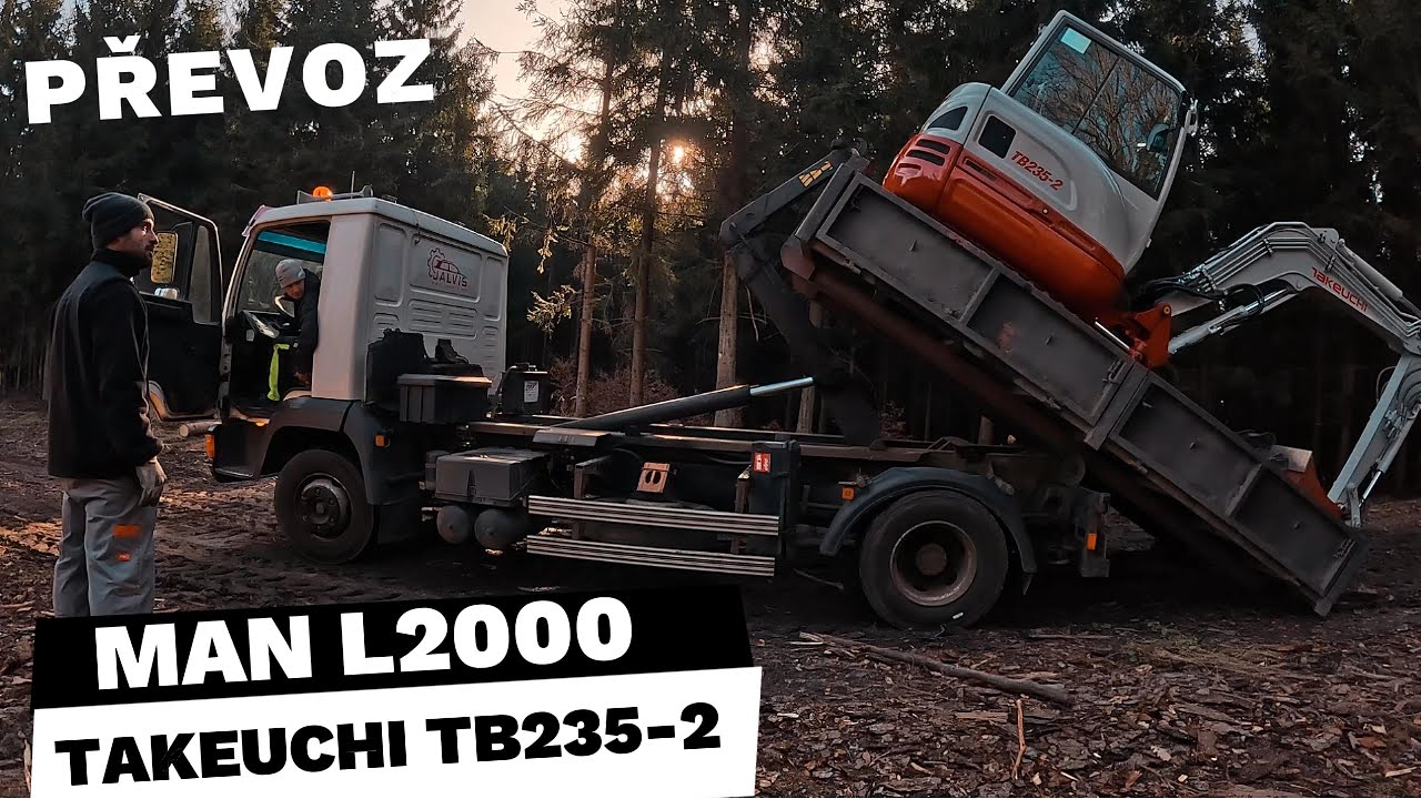 Pořídili jsme MAN L2000 a hned otestovali převoz bagru TAKEUCHI TB235-2