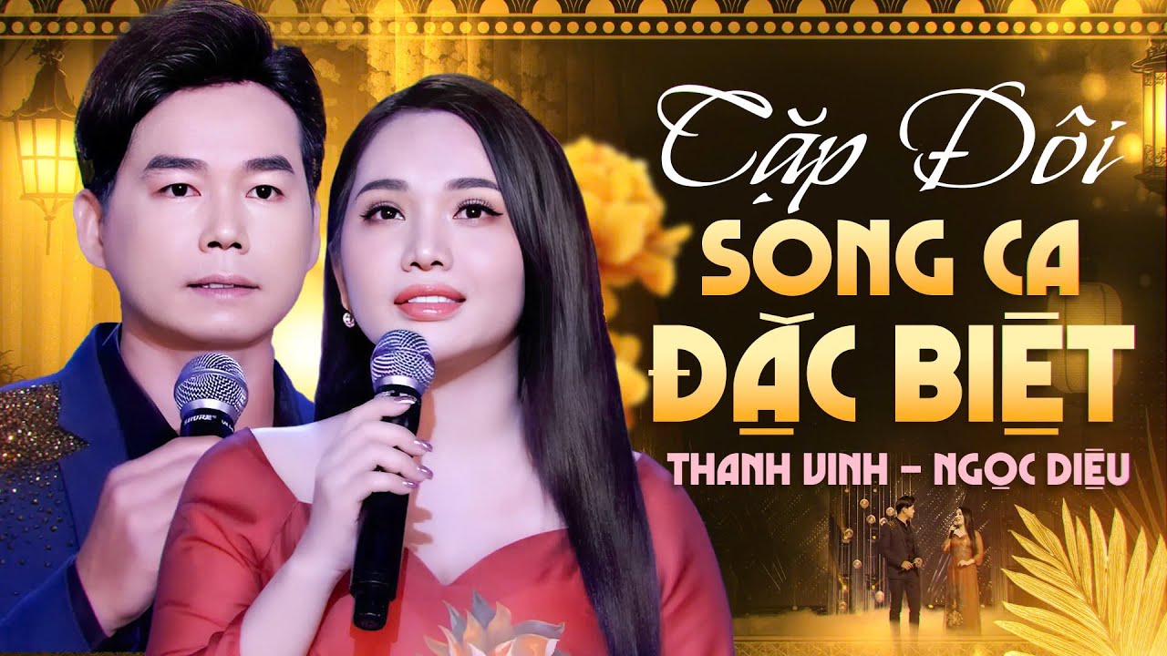 Cặp Đôi Song Ca Đặc Biệt – THANH VINH & NGỌC DIỆU Mang Lại Liên Khúc Bolero Khiến Người Nghe Say Đắm