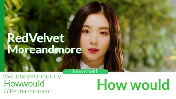 How Red Velvet would sing More and More by Twice