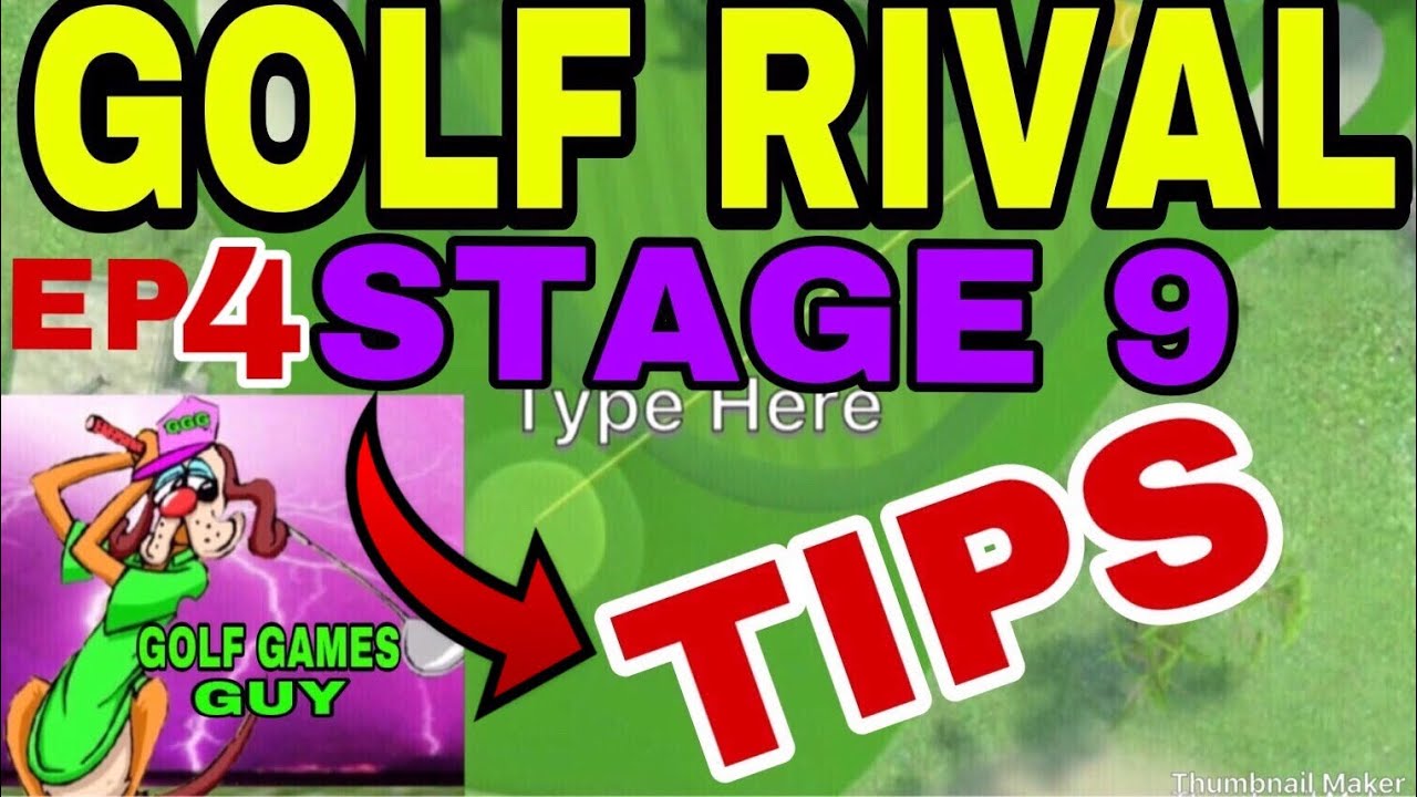 GOLF RIVAL TIPSSTAGE 9(2019) YouTube