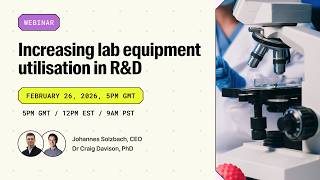 Webinar: increasing lab equipment utilisation in R&D