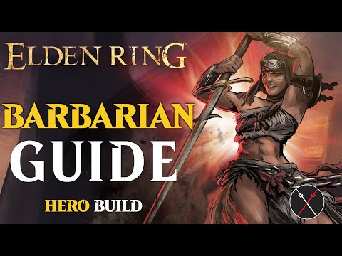 Elden Ring Hero Class Guide - How to Build a Barbarian (Beginner Guide)
