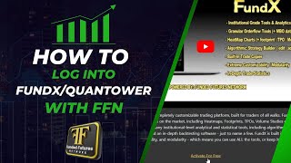 How to Download and log into FundX / Quantower with FFN