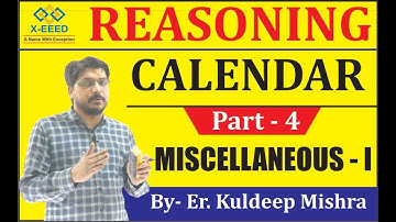 Reasoning - Calendar Part - 4 - Miscellaneous - 1 By Kuldeep Mishra
