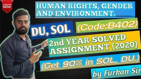 DU SOL SECOND YEAR HUMAN RIGHTS GENDER AND ENVIRONMENT SOLVED ASSIGNMENT PDF
