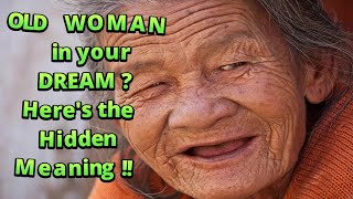 "The DARK SECRET Behind an Old Woman in Your Dreams (Not What You Think!)"