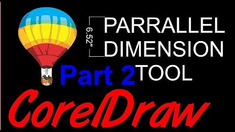 Corel Draw Tips & Tricks Parallel Dimension tool MORE INFO Part 2