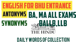 #English for BHU ENTRANCE  #ANTONYMS SYNONYNS