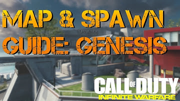 Infinite Warfare Map & Spawn Guide: Genesis
