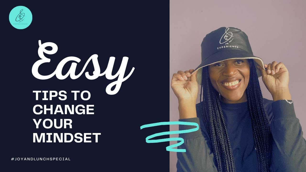 How to change your life by changing your mindset TODAY! - YouTube