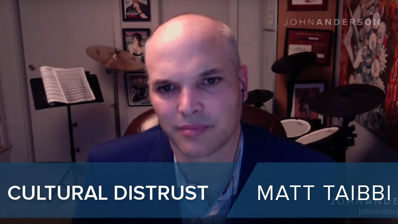 Matt Taibbi | Cultural Distrust | 