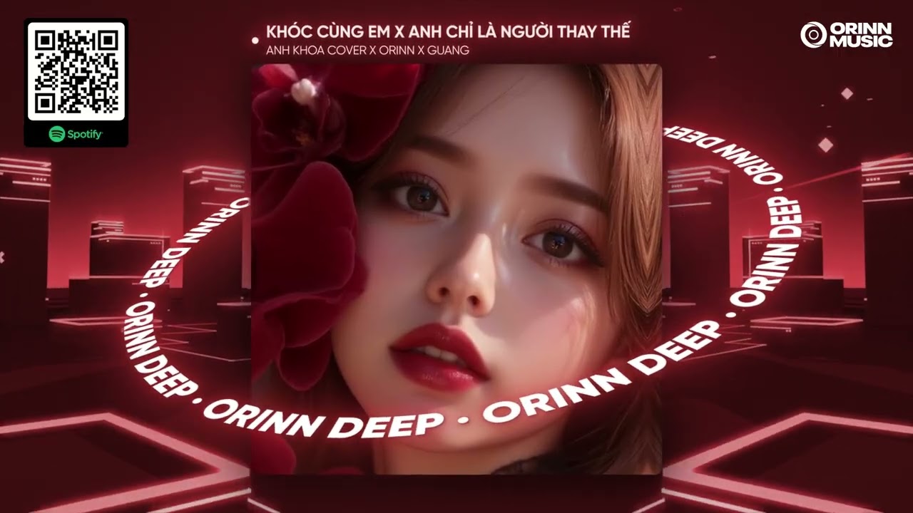 KHÓC CÙNG EM x ANH CHỈ LÀ NGƯỜI THAY THẾ REMIX | ANH KHOA COVER x ORINN x GUANG