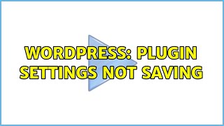 Wordpress: Plugin settings not saving