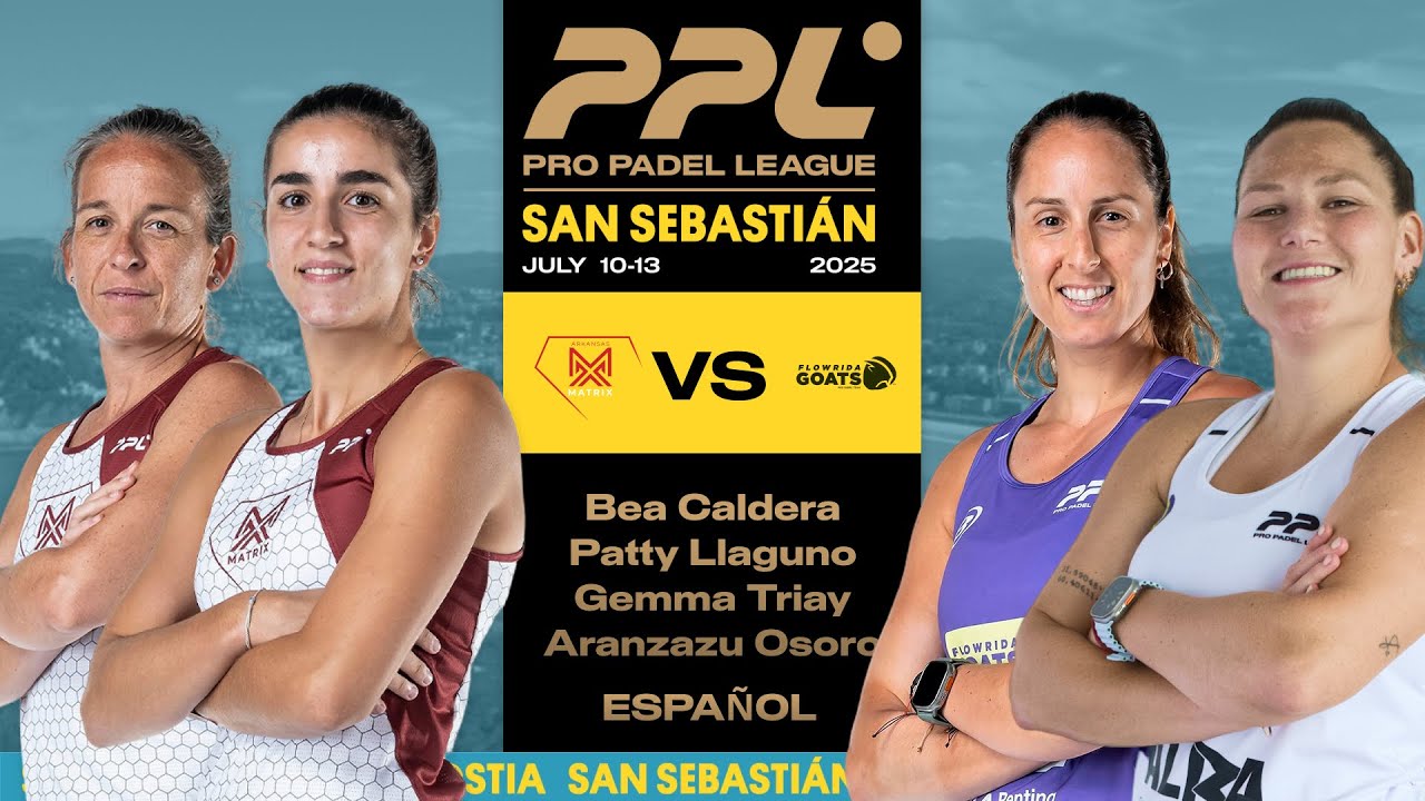 San Sebastian 2025 - Arkansas Matrix Caldera / Llaguno vs Flowrida Goats Triay / Osoro [Español]