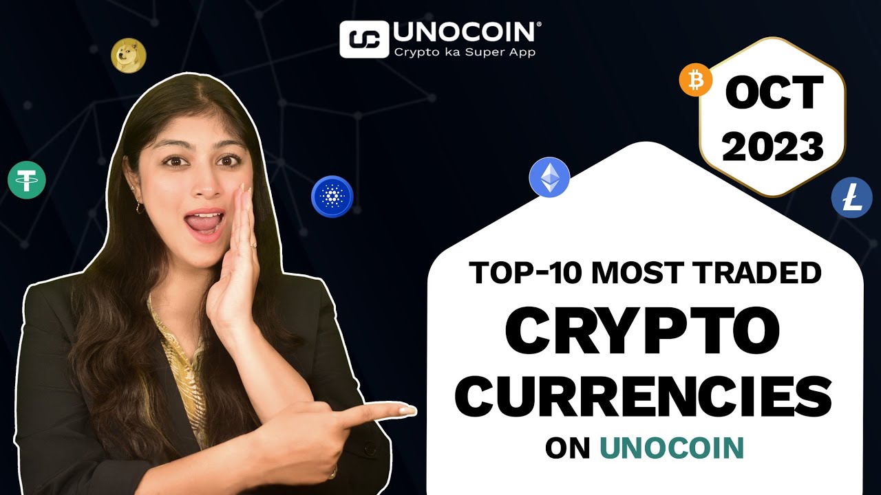 Top-Traded Cryptocurrencies on @Unocoin | October 2023 | Crypto Market  Trends & Analysis