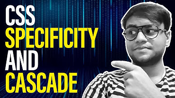 Learn CSS Specificity and Cascade In 10 Minutes