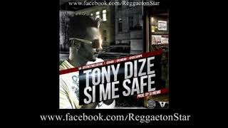 Tony Dize- Si me safe (2011)