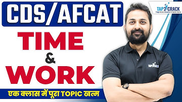 CDS 1 2025 Maths Preparation | CDS/AFCAT 2025 Maths | Time & Work in One Class | Randhir Sir Maths