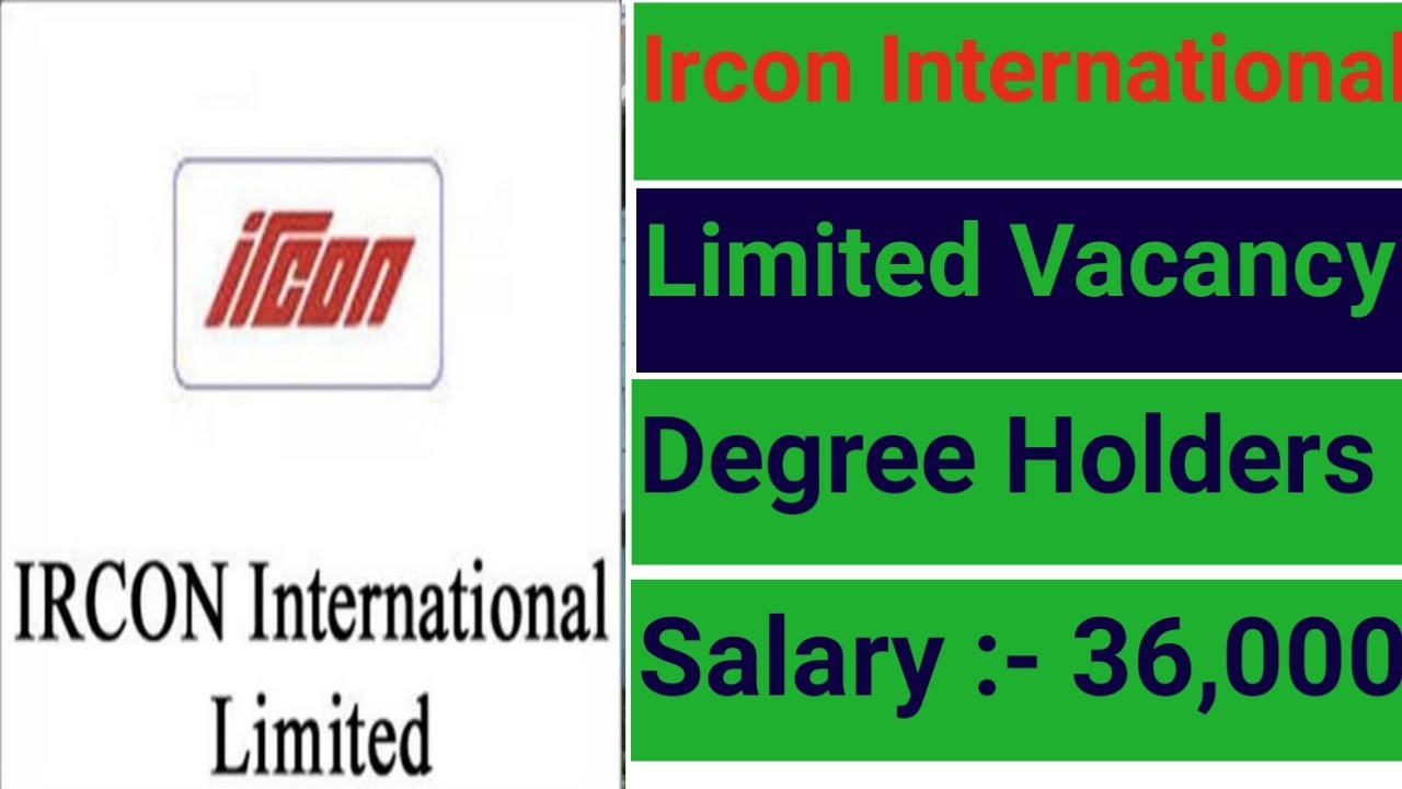 Ircon International Limited Job Requirement 2021! Latest job Notification 2021!