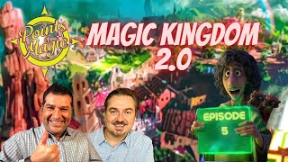 Beyond Big Thunder Mountain | Magic Kingdom 2.0 | Disneyland Expansion | Points of Magic | Episode 5