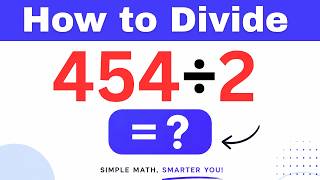 454÷2  Divide 454 by 2 (Long division Method)