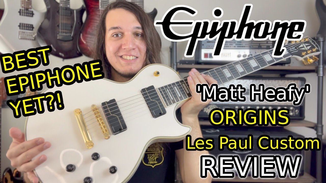 Best Modern Epiphone? - EPIPHONE Matt Heafy Origins Les Paul Best Modern Epiphone? - EPIPHONE Matt Heafy Origins Les Paul