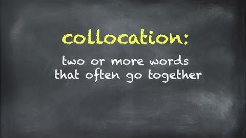Everyday Grammar: RECOGNIZING COLLOCATIONS