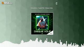 Episode 12- Guest Mix : Disque Vole
